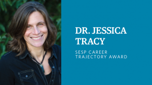 Dr. Jessica Tracy wins SESP Career Trajectory Award