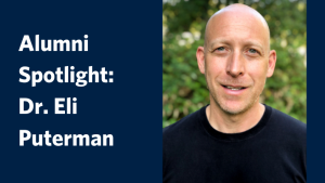Alumni spotlight: Dr. Eli Puterman’s academic journey and his impactful health research