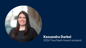 Kassandra Darbel receives 2024 Tara Nash Award